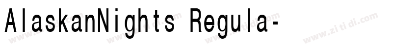 AlaskanNights Regula字体转换